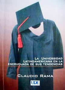 La Universidad Latinoamericana en la encrucijada de sus tendencias
