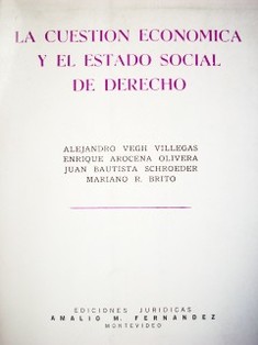 La cuestión económica y el Estado Social de Derecho