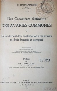 Des  caractères distinctifs des avaries communes et du fondement de la contribution à ces avaries en droit français et comparé