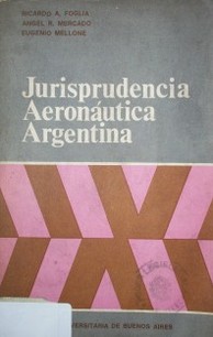 Jurisprudencia aeronáutica argentina