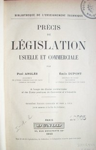 Précis de législation usuelle et commerciale