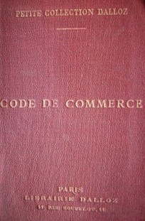 Code de Commerce : suivi des lois commerciales et industrielles