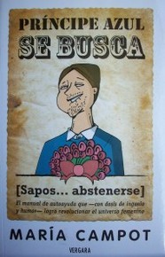 Pr&iacute;ncipe azul se busca : (sapos... abstenerse)