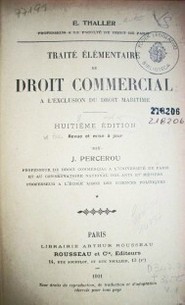 Traité élémentaire de droit commercial : a l'exclusion du droit maritime