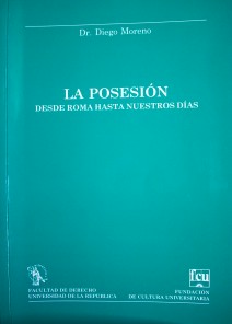 La posesión : desde Roma hasta nuestros días