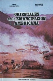 Orientales en la emancipación americana