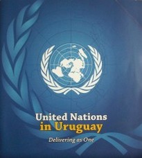 United Nations in Uruguay : delivering as one