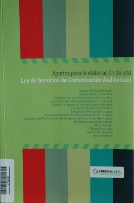 Aportes para la elaboración de una Ley de Servicios de Comunicación Audiovisual