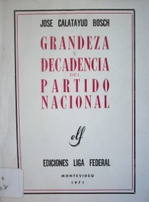 Grandeza y decadencia del Partido Nacional