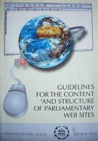 Guidelines for the content and structura of parliamentary web sites