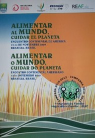 Alimentar al mundo, cuidar el planeta