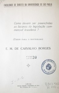 Como devem ser preenchidas as lacunas da legislaçao comercial brasileira?