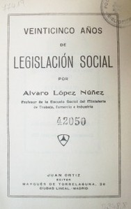 Veinticinco años de legislación social
