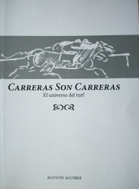 Carreras son carreras : el universo del turf