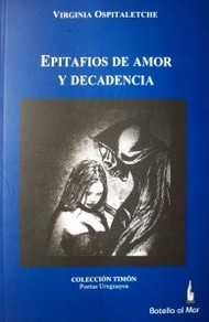 Epitafios de amor y decadencia