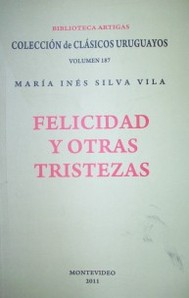 Felicidad y otras tristezas