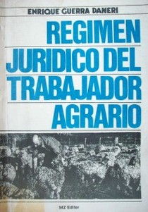 Régimen jurídico del trabajador agrario