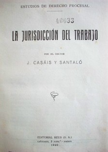 La jurisdicción del trabajo