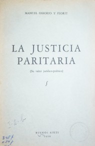 La justicia paritaria : (su valor jurídico-político)