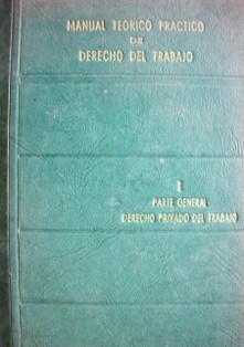 Manual teórico práctico de derecho del trabajo