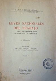 Leyes nacionales del trabajo y sus reglamentaciones actualizadas y anotadas