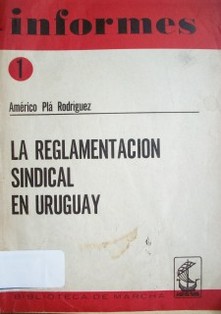 La reglamentación sindical en Uruguay
