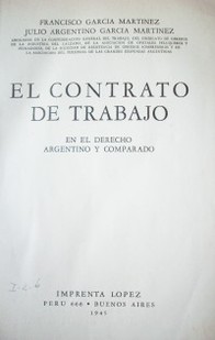 El contrato de trabajo en el derecho argentino y comparado