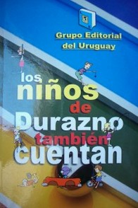 Los niños de Durazno también cuentan