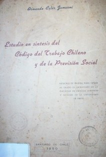 Estudio en síntesis del Código del Trabajo chileno y de la previsión social