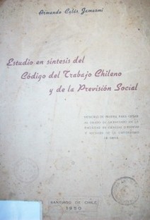 Estudio en síntesis del Código del Trabajo chileno y de la previsión social