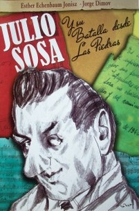 Julio Sosa y su batalla desde Las Piedras