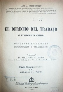 El Derecho del Trabajo : su evolución en América