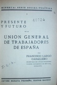 Presente y futuro de la Unión General de Trabajadores de España
