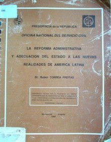 La reforma administrativa y adecuación del Estado a las nuevas realidades de América Latina