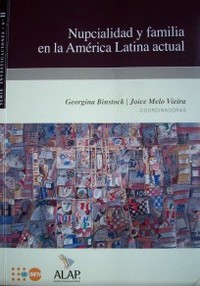 Nupcialidad y familia en la América Latina actual
