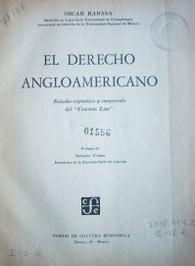 El derecho angloamericano : estudio expositivo y comparado del "common law"