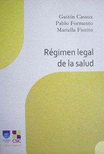 Régimen legal de la salud