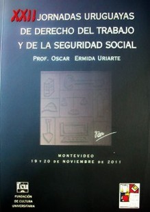 Jornadas Uruguayas de Derecho del Trabajo y de la Seguridad Social (22as.)