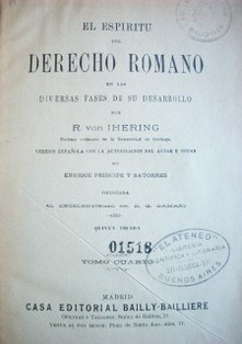 El espíritu del derecho romano en las diversas fases de su desarrollo