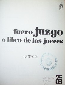 Fuero juzgo o libro de los jueces