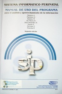 Sistema Informático Perinatal : manual de uso del programa para el análisis y aprovechamiento de la información