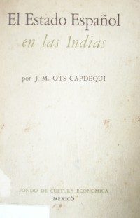 El Estado Español en las Indias