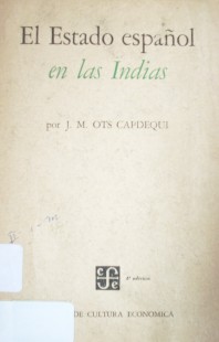 El Estado Español en las Indias