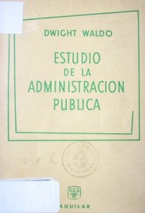 Estudio de la administración pública