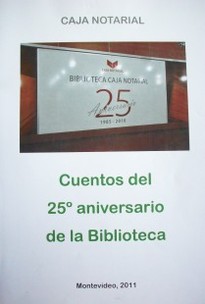 Cuentos del 25º aniversario de la Biblioteca