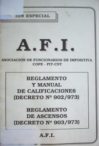 Reglamento y manual de calificaciones (Decreto Nro. 902/973). Reglamento de ascensos(decreto No. 903/73