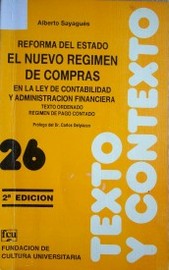 La reforma del Estado : el nuevo régimen de compras en la ley de contabilidad y administración financiera : texto ordenado, régimen de pago contadode