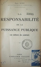 La responsabilité de la puissance publique :(en dehors du contrat)