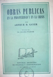 Obras públicas en la prosperidad y en la crisis