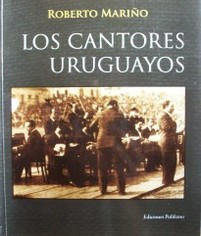 Los cantores uruguayos